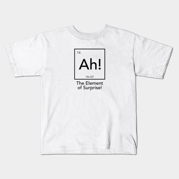 Ah! The Element Of Surprise Kids T-Shirt by smilingnoodles